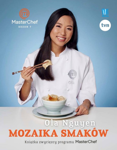 Hành trình giành quán quân Masterchef của cô gái Việt ở Ba Lan