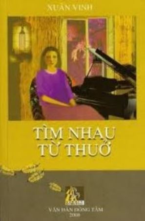 Tìm Nhau Từ Thuở của Toàn Phong Nguyễn Xuân Vinh