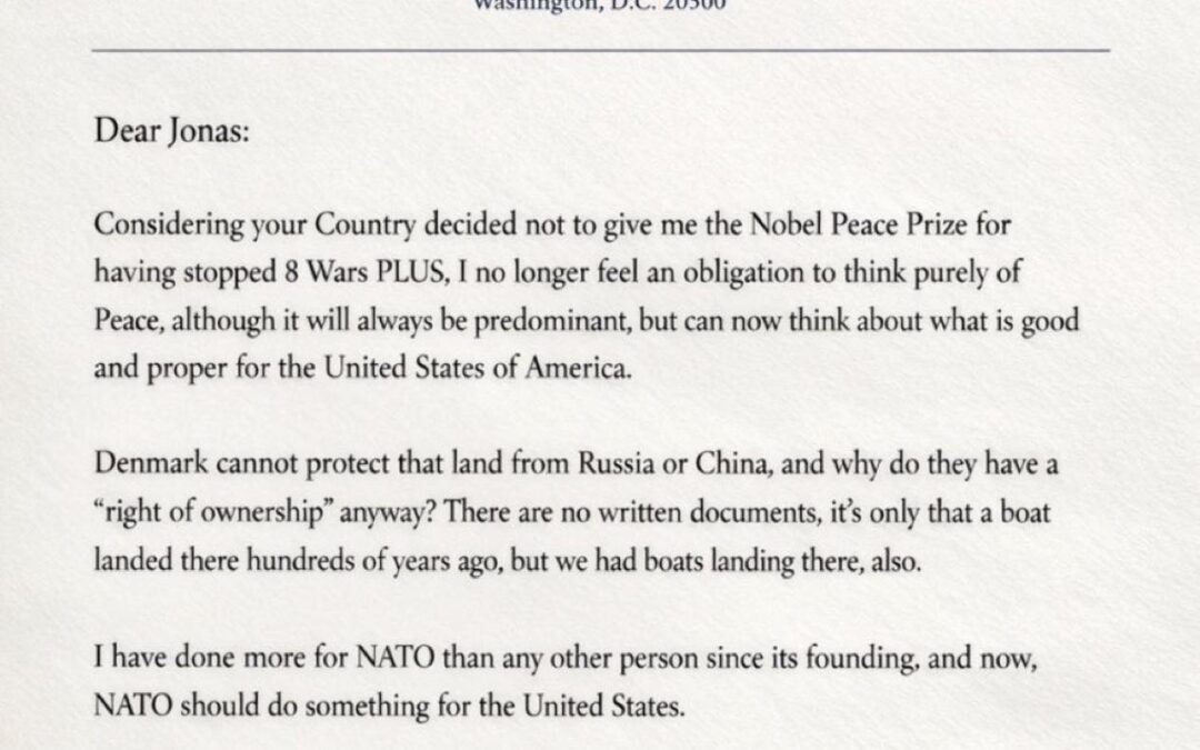 Trump gửi thư cho Thủ tướng Na Uy: Do không được giải Nobel Hòa bình nên sẽ lấy Greenland